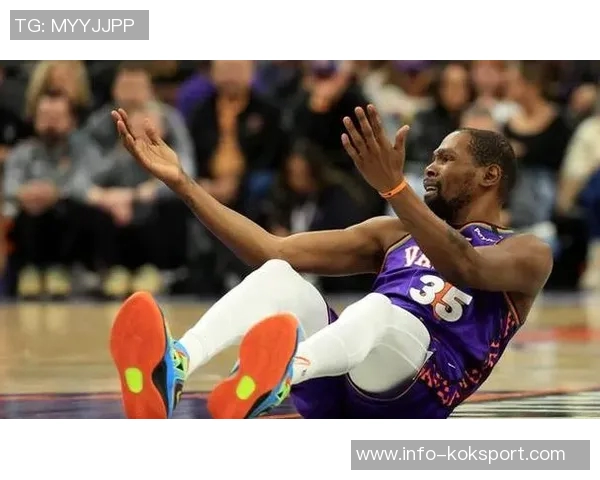 KD称赞谢泼德三分与突破能力期待其持续高水平表现助力球队